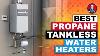 Best Propane Tankless Water Heaters The Best Options Reviewed Hvac Training 101