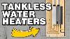 Tankless Water Heaters Complete Guide Got2learn